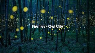 fireflies - owl city tiktok version