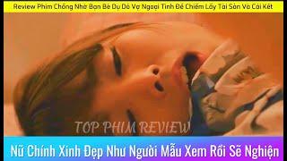 Review Phim Đóng Gạch Chồng Muốn Để Vợ Lên Giường Với Bạn Thân Và Cái Kết