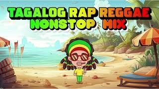 Best Of Tagalog Rap Reggae Remix Nonstop Mix Pinoy Hip hop Reggae Mix Dj Jhanzkie