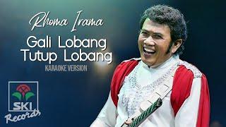 Rhoma Irama - Gali Lobang Tutup Lobang Karaoke Version