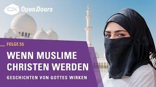 Wenn Muslime Christen werden  Geschichten von Gottes Wirken