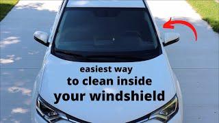 How To Easily ● Clean The INSIDE of Your Windshield   with zero streaks  