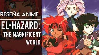 Reseña Anime El-Hazard The Magnificent World 1995   Unlimited Sky