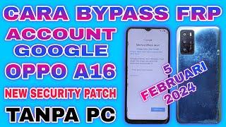 CARA BYPASS FRP AKUN GOOGLE OPPO A16 TERBARU TANPA PC  FIX BYPASS FRP GOOGLE ACCOUNT OPPO A16