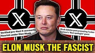 Elon Musk has become a FULL ON FASCIST He Radicalised Himself On Twitter