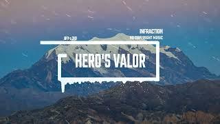 Cinematic Trailer Epic Action by Infraction No Copyright Music  Heros Valor