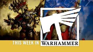 This Week in Warhammer – Green and Gold Galore