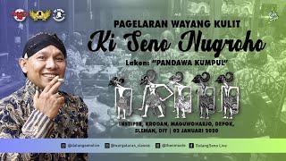 #LiveStreaming KI SENO NUGROHO - PANDAWA KUMPUL - 02012020