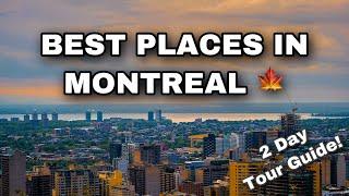 Best Places in Montreal  Two Day Tour Guide to Montreal  Montreal Summer