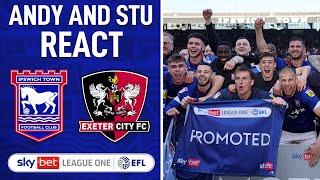 Andy and Stu react - Ipswich Town are promoted