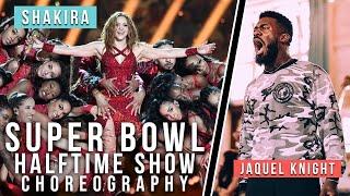 Behind the choreography for Shakira’s Super Bowl halftime show with Jaquel Knight