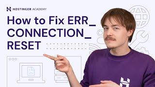 How to Fix ERR_CONNECTION_RESET