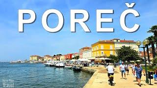 Poreč 2024 - Charming Seaside Paradise in Istria Croatia
