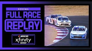 2024 NASCAR Xfinity Series Zip Buy Now Pay Later 250 from Sonoma  NXS Full Race Replay