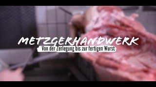 Metzgerhandwerk - Von der Zerlegung bis zur fertigen Wurst  Teil 1