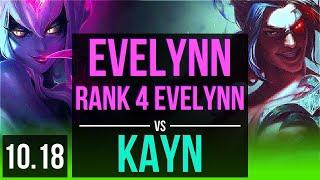 EVELYNN vs KAYN JUNGLE  Rank 4 Evelynn 800+ games KDA 1348  NA Challenger  v10.18