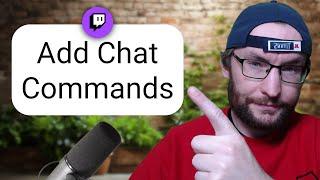 How To Add Chat Commands To Twitch Nightbot Setup