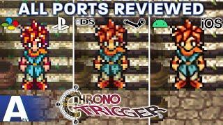 Which Version of Chrono Trigger Should You Play? - All Ports Reviewed & Compared