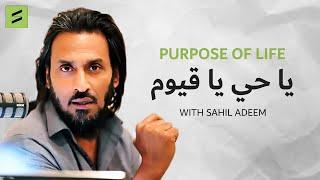 Make Allah your Purpose of Life  Emotional Intelligence with Sahil Adeem