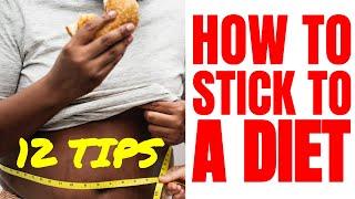 12 Tips On How To Stay On Track With Your Diet - Warning Theyre Shockingly Simple