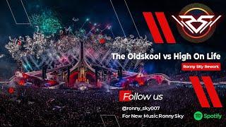 The Oldskool vs. High On Life Hardwell Mashup Tomorrowland 2023 Ronny Sky Rework