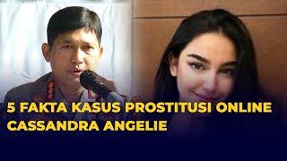 Sederet Fakta Kasus Prostitusi Online Cassandra Angelie Tarif Rp30 Juta Ada Artis Lain Terlibat