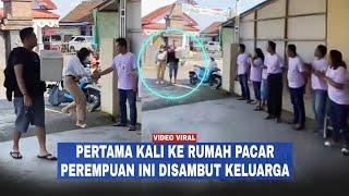 Pertama Kali ke Rumah Pacar Perempuan Ini Disambut Keluarga Sang Pacar