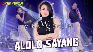 ALOLOLO SAYANG - WIKA SALIM  OFFICIAL ONE NADA