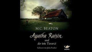 Agatha Raisin und der tote Tierarzt  M. C. Beaton  Hörbuch Komplett  Deutsch