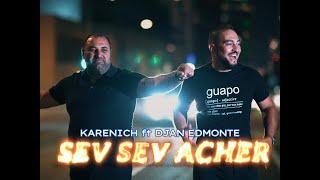 Djan Edmonte ft Karenich - Sev Sev Acher Cover by Aram Asatryan URAX ERGER 2024