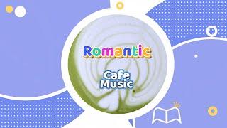 playlist 카페에서 듣기 좋은 로맨틱한 음악. ep2. Romantic music thats great to listen to in a cafe.