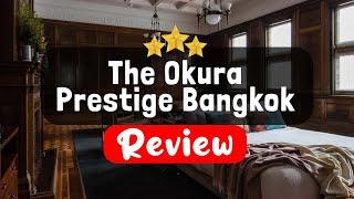 The Okura Prestige Bangkok Review - Is This Hotel Worth It?