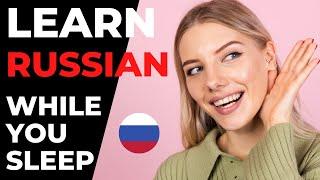 Learn Russian While You Sleep  Learn the Most Important Words and Phrases in Russian