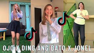 OJO X DING ANG BATO X JONEL  TIKTOK DANCE COMPILATION LATEST 2022