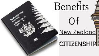 Benefits of New Zealand citizenship