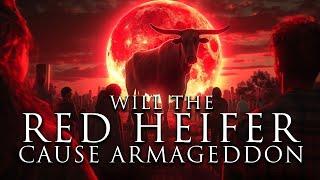 Will A Red Heifer Cause Armageddon Near The April 8 2024 Eclipse and What It Means