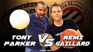 TONY PARKER Vs REMI GAILLARD 