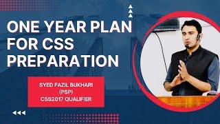 One Year Plan for CSS 2025 Preparation CSS by Syed Fazil Bukhari PSP #css #csspreparation #pms