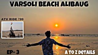 VARSOLI BEACH ALIBAUG 2023  ATV RIDE ₹99  COMPLETE GUIDE EP-3