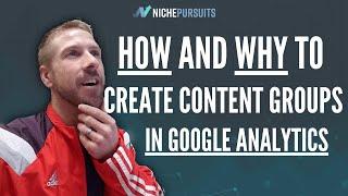 How and WHY to Create Content Groups in Google Analytics...