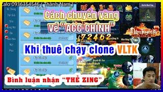 Cách chuyển vàng về acc chính khi thuê chạy clon võ lâm truyền kỳ mobile - vltk