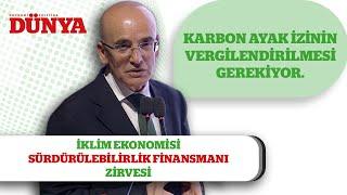 Hazine ve Maliye Bakanı Mehmet Şimşek Karbon ayak izinin vergilendirilmesi gerekiyor.