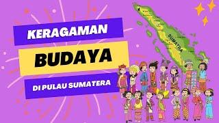 KERAGAMAN BUDAYA DI PULAU SUMATERA INDONESIA