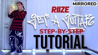 TUTORIAL RIIZE 라이즈 GET A GUITAR DANCE EXPLAINED  MIRRORED + STEP BY STEP