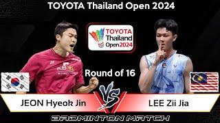 JEON Hyeok Jin KOR vs LEE Zii Jia MAS  Thailand Open 2024 Badminton