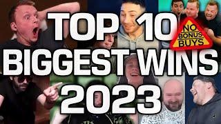 Top 10 Streamers Biggest Wins of 2023 Bonus Buys EXCLUDED