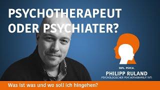 Psychotherapeut Psychiater Heilpraktiker für Psychotherapie? Was ist was und wo soll ich hingehen?