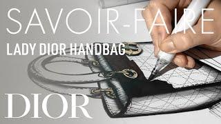 Lady Dior Handbag Savoir-Faire