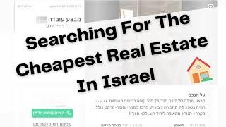 Searching For The Cheapest Real Estate In Israel On Yad2