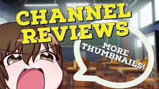 Channel Reviews PT2​